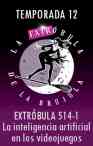 La Extróbula: La inteligencia artificial en los videojuegos